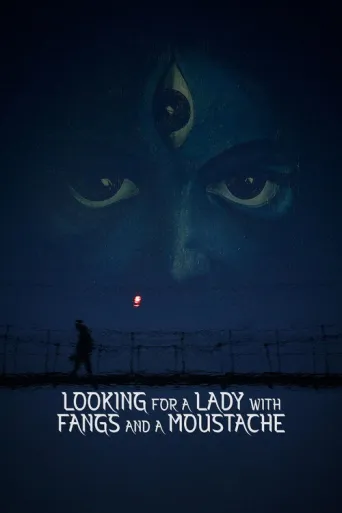 Looking for a Lady with Fangs and a Moustache (2021) poster